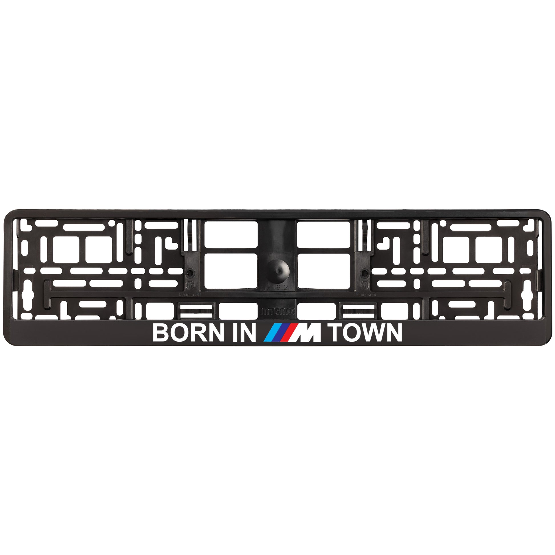 Black license plate frame with 'Born in M Town' text