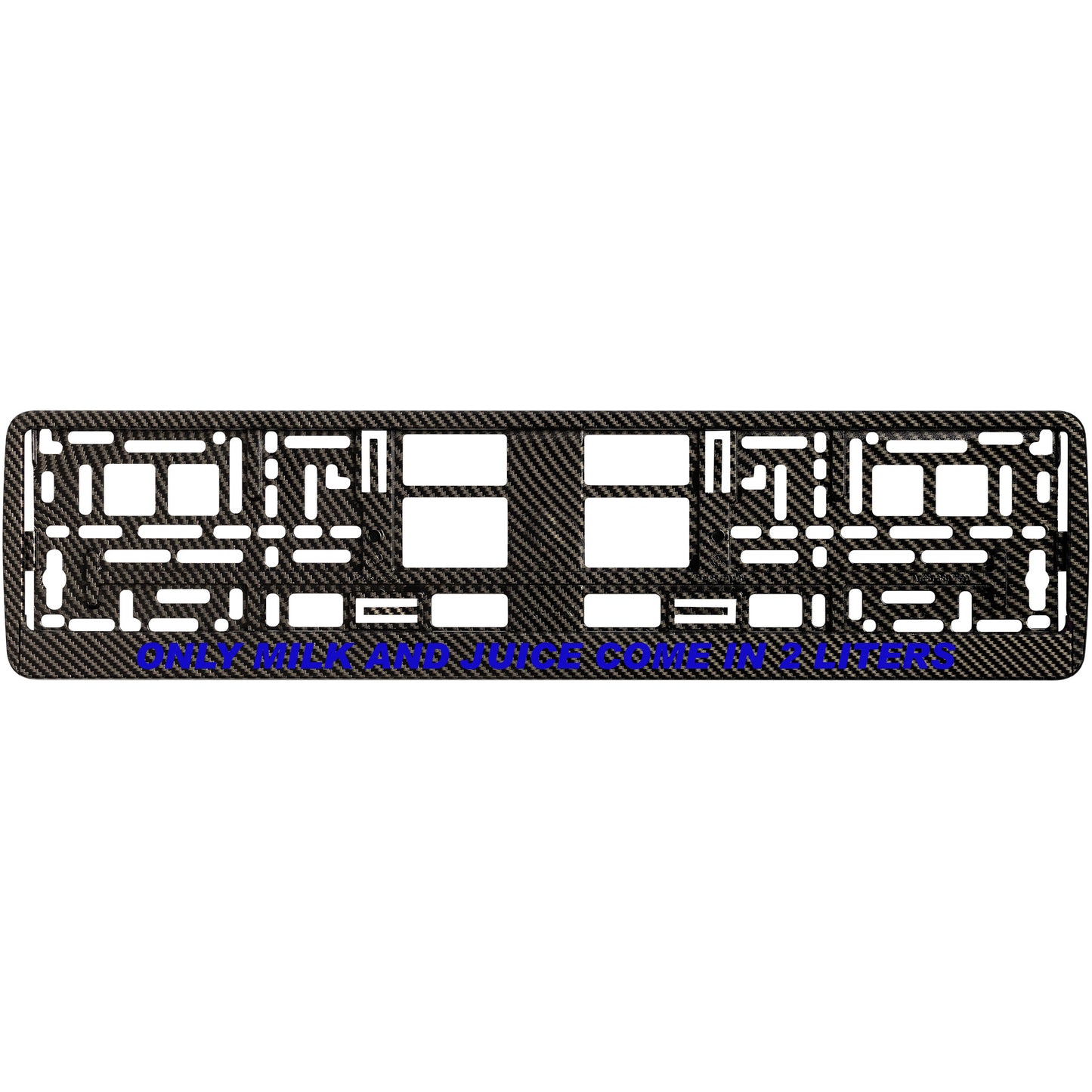 
        carbon license plate frame with blue only milk and juice come in 2 liters
     