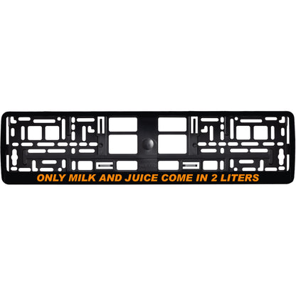 gloss black license plate frame with orange only milk and juice come in 2 liters