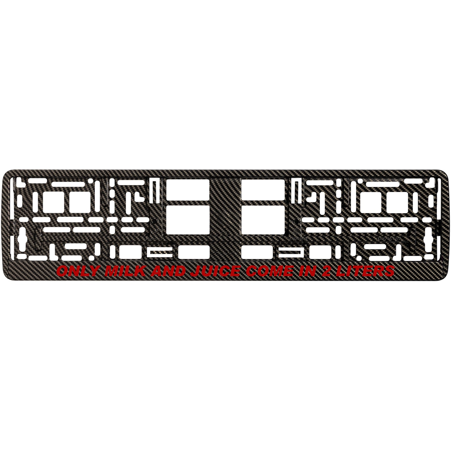 
        carbon license plate frame with red only milk and juice come in 2 liters
     