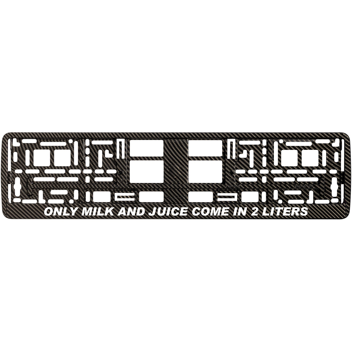 
        carbon license plate frame with white only milk and juice come in 2 liters
     