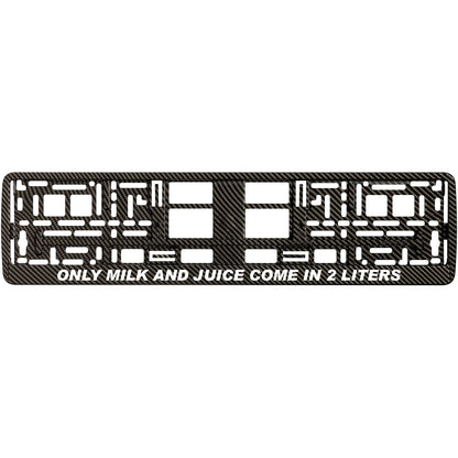 carbon license plate frame with white only milk and juice come in 2 liters