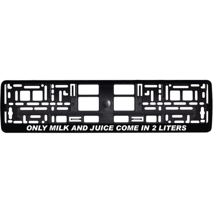 gloss black license plate frame with white only milk and juice come in 2 liters