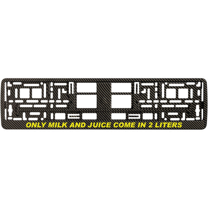 carbon license plate frame with yellow only milk and juice come in 2 liters